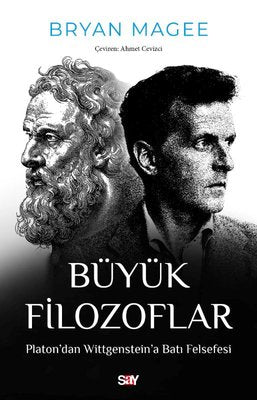 Buyuk Filozoflar - Platon'dan Wittgenstein'a Batı Felsefesi | Say Yayınları (İnce Kapak)