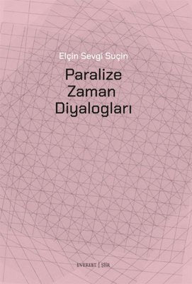 Paralize Zaman Diyalogları | Everest Yayınları (İnce Kapak)