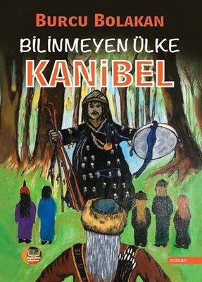 Bilinmeyen Ülke Kanibel | Aysima Yayınları (İnce Kapak)