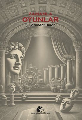 Zamanla Oyunlar | Meşe Kitaplığı (İnce Kapak)