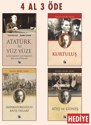 Atatürk İle Yüz Yüze - Kurtuluş-İmparatorluğun Batış Yılları - 4 Al 3 Öde Seti 2 - Ateş ve Güneş Hed | Pozitif Yayıncılık (İnce Kapak)