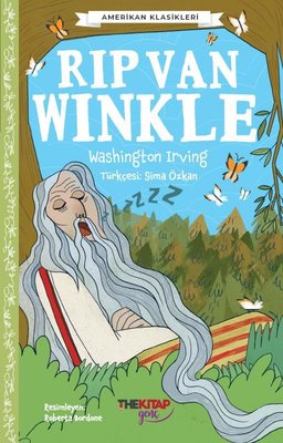 Rip Van Winkle - Amerikan Klasikleri | The Kitap Genç (İnce Kapak)