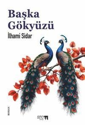 Başka Gökyüzü | SRC Kitap (İnce Kapak)