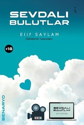Sevdalı Bulutlar - Senaryo | İkinci Adam Yayınları (İnce Kapak)