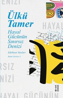 Hayal Gücünün Sınırsız Denizi | Ketebe (İnce Kapak)