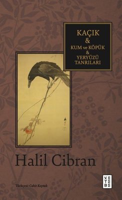 Kaçık - Kum ve Köpük - Yeryüzü Tanrıları | Ketebe (İnce Kapak)
