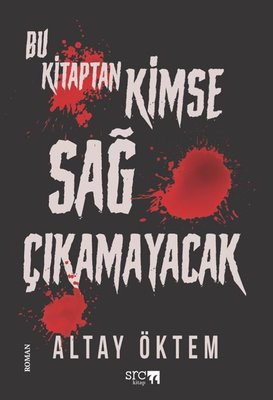 Bu Kitaptan Kimse Sağ Çıkamayacak | SRC Kitap (İnce Kapak)