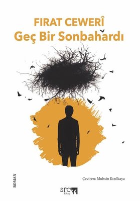 Geç Bir Sonbahardı | SRC Kitap (İnce Kapak)