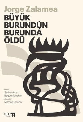 Büyük Burundun Burunda Öldü | SRC Kitap (İnce Kapak)