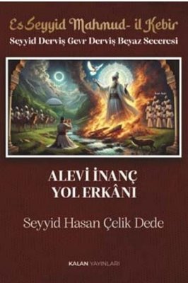 Alevi İnanç Yol Erkanı | Kalan Yayınları (Ciltli)