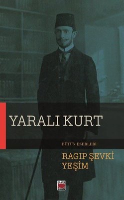 Yaralı Kurt | Elips Kitapları (İnce Kapak)