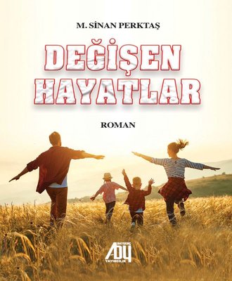 Değişen Hayatlar | Baygenç Yayıncılık (İnce Kapak)