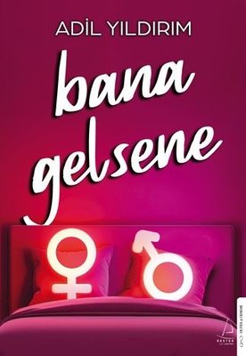 Bana Gelsene | Destek Yayınları (İnce Kapak)