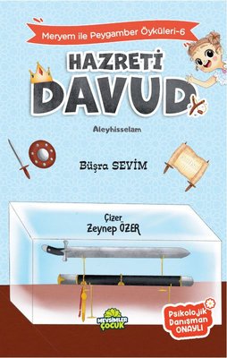 Hazreti Davud Aleyhisselam - Meryem İle Peygamber Öyküleri 6 | Mevsimler Çocuk (İnce Kapak)