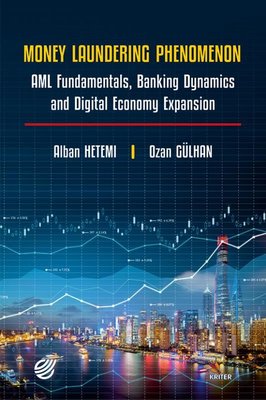 Money Laundering Phenomenon - AML Fundamentals Banking Dynamics and Digital Economy Expansion | Kriter (İnce Kapak)