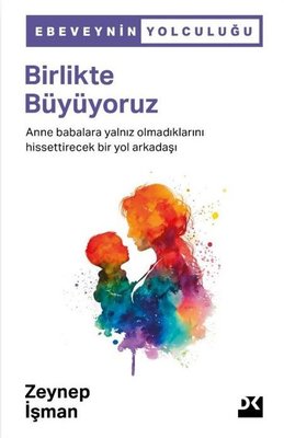 Birlikte Büyüyoruz | Doğan Kitap (İnce Kapak)