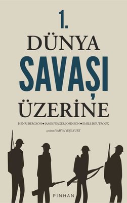 1. Dünya Savaşı Üzerine | Pinhan Yayıncılık (İnce Kapak)