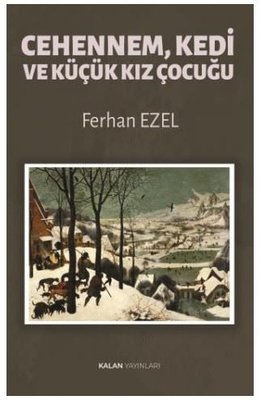 Cehennem Kedi ve Küçük Kız Çocuğu | Kalan Yayınları (İnce Kapak)