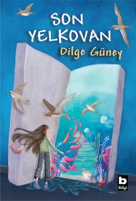 Son Yelkovan | Bilgi Yayınevi (İnce Kapak)