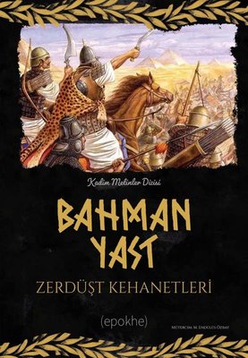 Bahman Yast-Zerdüşt Kehanetleri | Epokhe Yayınları (İnce Kapak)