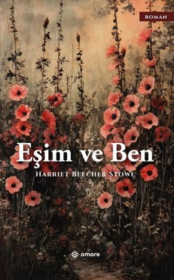 Eşim ve Ben | Amore Yayınları (İnce Kapak)