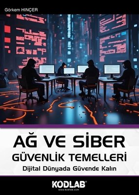 Ağ ve Siber Güvenlik Temelleri | Kodlab (İnce Kapak)