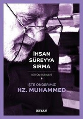 İşte Önderimiz Hz. Muhammed - Küçük Boy | Beyan Yayınları (İnce Kapak)