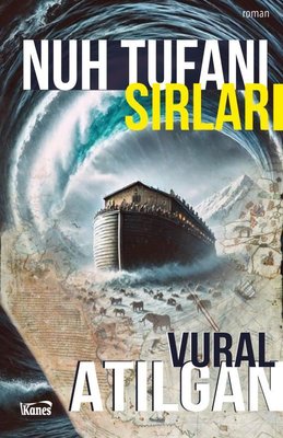 Nuh Tufanı Sırları | Kanes Yayınları (İnce Kapak)