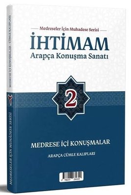 İhtimam Arapça Konuşma Sanatı 2 - Medrese İçi Konuşmalar | Azizan Yayınevi (İnce Kapak)