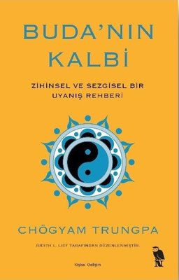 Buda'nın Kalbi - Zihinsel ve Sezgisel Bir Uyanış Rehberi | Nemesis Kitap (İnce Kapak)