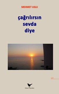Çağrılırsın Sevda Diye | Günce Yayınları (İnce Kapak)