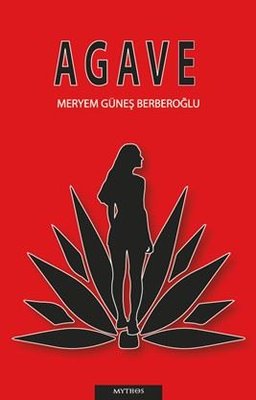 Agave | Mythos Kitap (İnce Kapak)