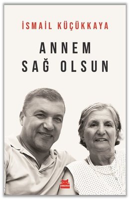 Annem Sağ Olsun | Kırmızı Kedi