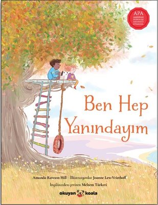Ben Hep Yanındayım | Okuyan Koala (İnce Kapak)