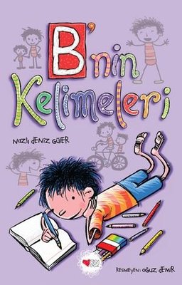 B'nin Kelimeleri | Can Çocuk Yayınları (İnce Kapak)