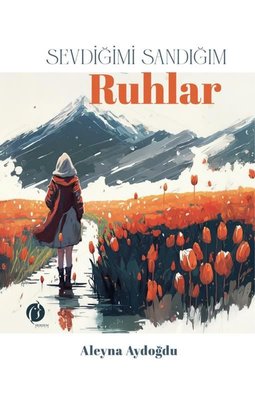 Sevdiğimi Sandığım Ruhlar | Herdem Kitap (İnce Kapak)