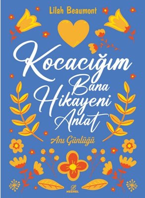 Kocacığım Bana Hikayeni Anlat - Anı Günlüğü | Nesnel Yayınları (İnce Kapak)