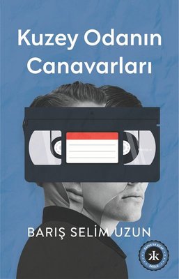 Kuzey Odanın Canavarları | Kafka Kitap (İnce Kapak)