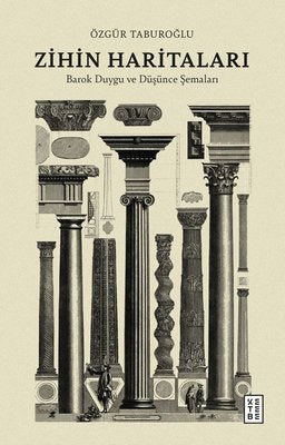 Zihin Haritaları-Barok Duygu ve Düşünce Şemaları | Ketebe (İnce Kapak)