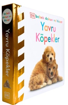 Yavru Köpekler - DK Bebek Dokun ve Hisset | Beta Kids (Ciltli)