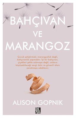 Bahçıvan ve Marangoz | Diyojen Yayıncılık (İnce Kapak)