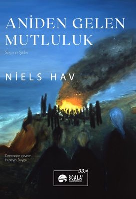 Aniden Gelen Mutluluk | Scala Yayıncılık (İnce Kapak)