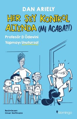Her Şey Kontrol Altında (mı Acaba?!) Profesör D Ödevini Yapmayı Unutursa! | Domingo Yayınevi