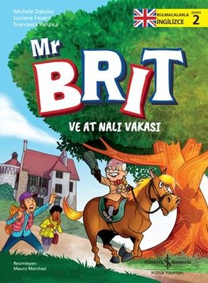 Mr. Brit ve At Nalı Vakası - Bulmacalarla İngilizce Seviye 1 | İş Bankası Kültür Yayınları (İnce Kapak)