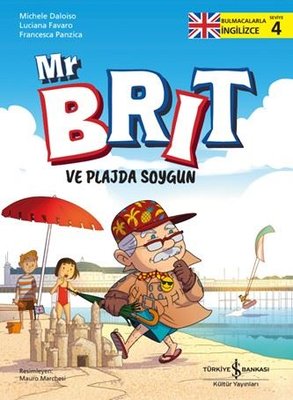 Mr. Brit ve Plajda Soygun - Bulmacalarla İngilizce Seviye 1 | İş Bankası Kültür Yayınları (İnce Kapak)