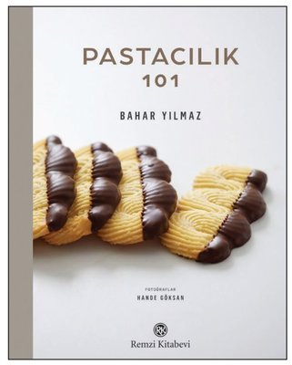 Pastacılık 101 | Remzi Kitabevi (Ciltli)