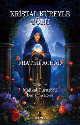 Kristal Küreyle Görü - Ek Bölüm: Majikal Durugörü | Hermes Yayınları (İnce Kapak)