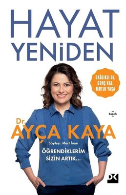 Hayat Yeniden | Doğan Kitap (İnce Kapak)