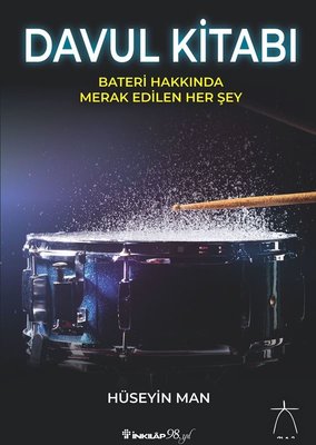 Davul Kitabı - Bateri Hakkında Merak Edilen Her Şey | İnkılap Kitabevi (İnce Kapak)