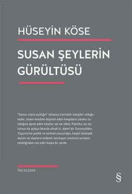 Susan Şeylerin Gürültüsü | Everest Yayınları (İnce Kapak)